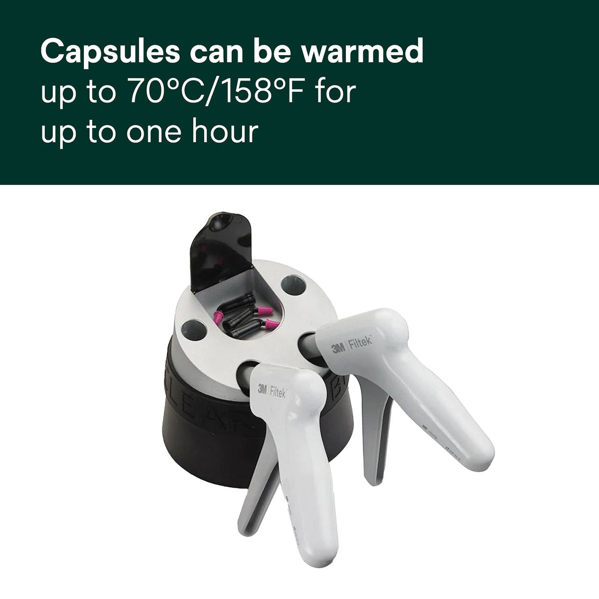Filtek Universal capsules can be warmed to 70°C